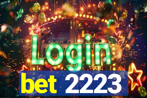 bet 2223